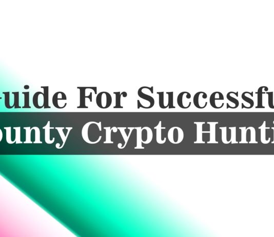 Guide For Successful Bounty Crypto Hunting Bounty crypto hunting