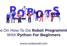 Tips On How to Do Robot Programming With Python for Beginners