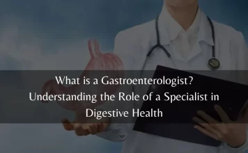 What is a Gastroenterologist? Understanding the Role of a Specialist in Digestive Health What is a Gastroenterologist